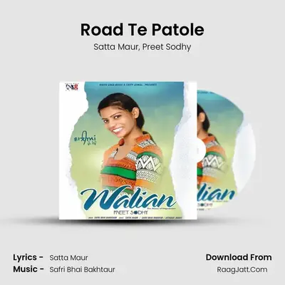 Road Te Patole MP3 Song by Satta Maur Cover