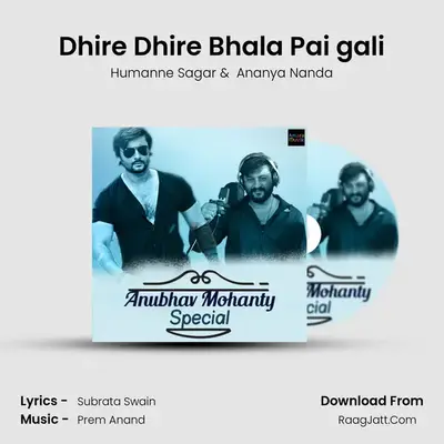 Dhire Dhire Bhala Pai gali Cover