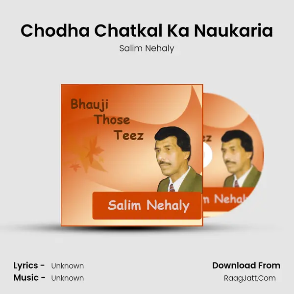Chodha Chatkal Ka Naukaria MP3 Song by Salim Nehaly Cover