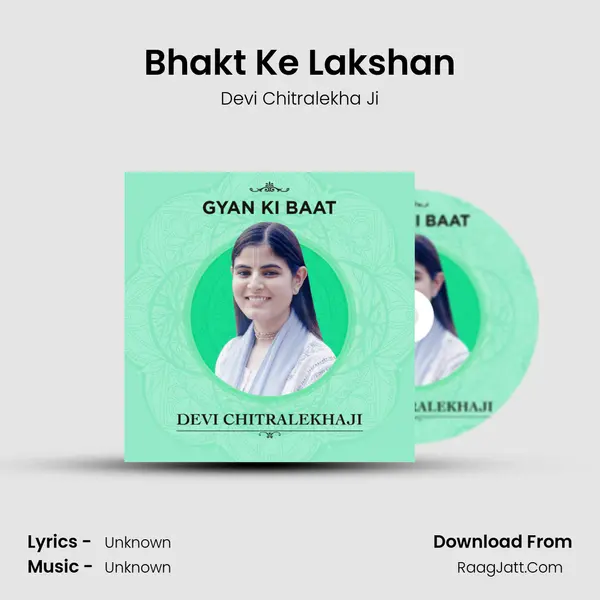 Bhakt Ke Lakshan MP3 Song by Devi Chitralekha Ji Cover