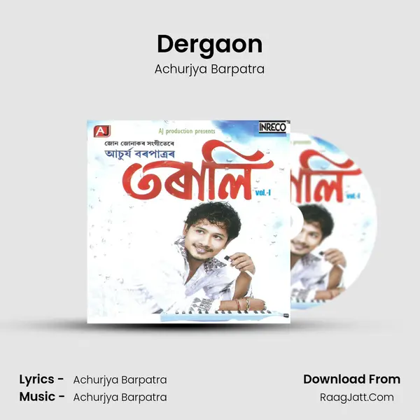 Dergaon MP3 Song by Achurjya Barpatra Cover