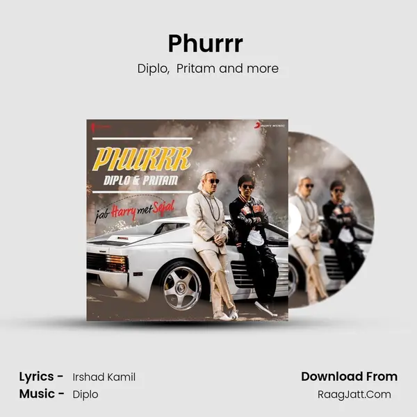 Phurrr (From Jab Harry Met Sejal) mp3 song