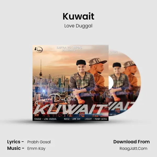 Kuwait MP3 Song by Love Duggal Cover
