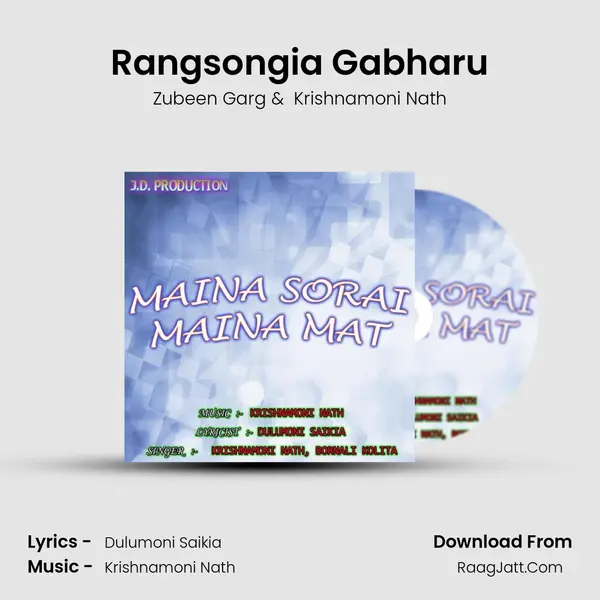 Rangsongia Gabharu MP3 Song by Zubeen Garg Cover
