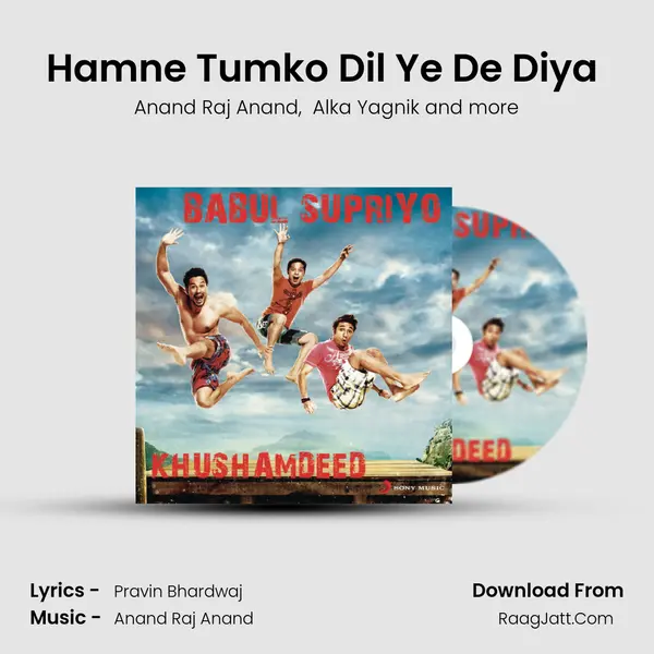 Hamne Tumko Dil Ye De Diya (From 
