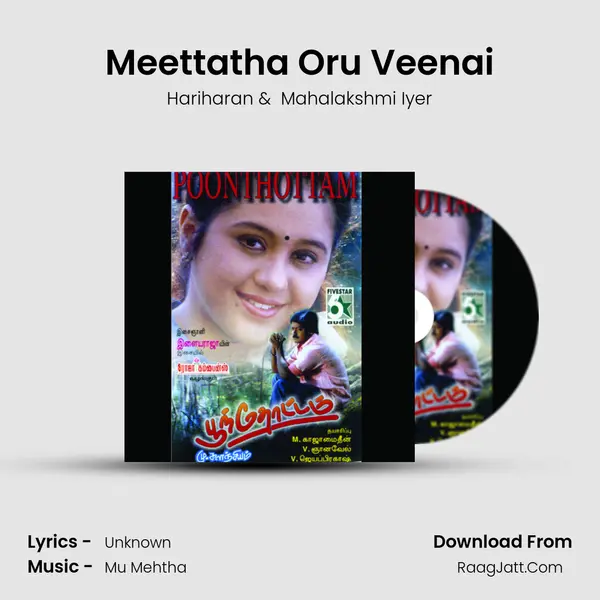 Meettatha Oru Veenai MP3 Song by Hariharan Cover
