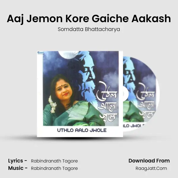 Aaj Jemon Kore Gaiche Aakash MP3 Song by Somdatta Bhattacharya Cover