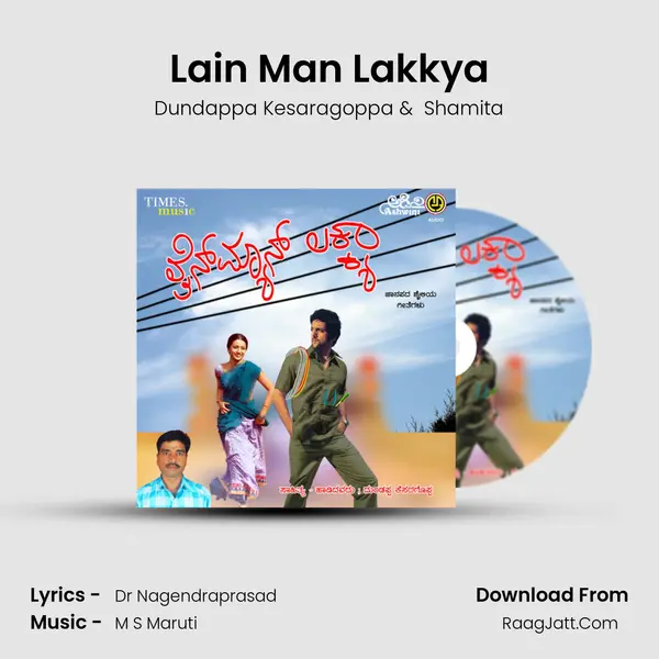 Lain Man Lakkya MP3 Song by Dundappa Kesaragoppa Cover