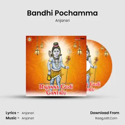 Bandhi Pochamma mp3 song