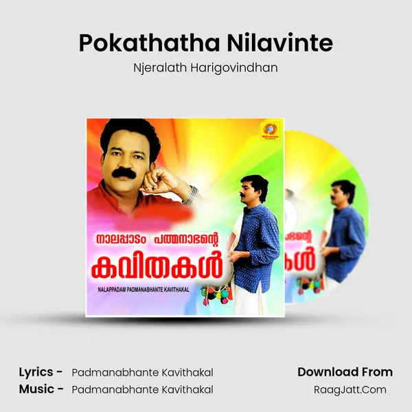 Pokathatha Nilavinte MP3 Song by Njeralath Harigovindhan Cover