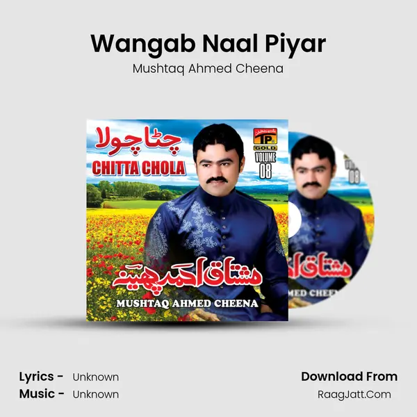 Wangab Naal Piyar MP3 Song by Mushtaq Ahmed Cheena Cover