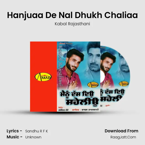 Hanjuaa De Nal Dhukh Chaliaa MP3 Song by Kabal Rajasthani Cover