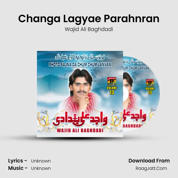Changa Lagyae Parahnran MP3 Song by Wajid Ali Baghdadi Cover