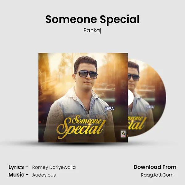 Someone Special - Pankaj