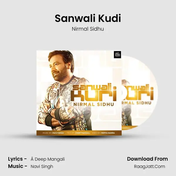 Sanwali Kudi - Nirmal Sidhu
