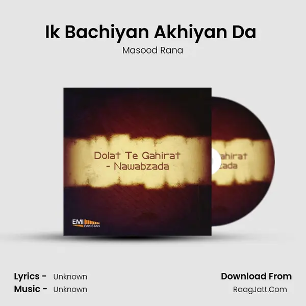 Ik Bachiyan Akhiyan Da (From 