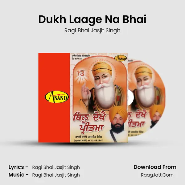 Dukh Laage Na Bhai MP3 Song by Ragi Bhai Jasjit Singh Cover