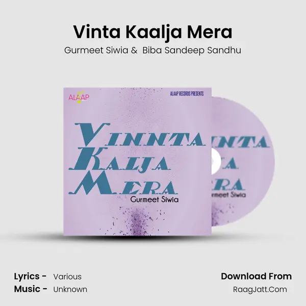 Vinta Kaalja Mera MP3 Song by Gurmeet Siwia Cover