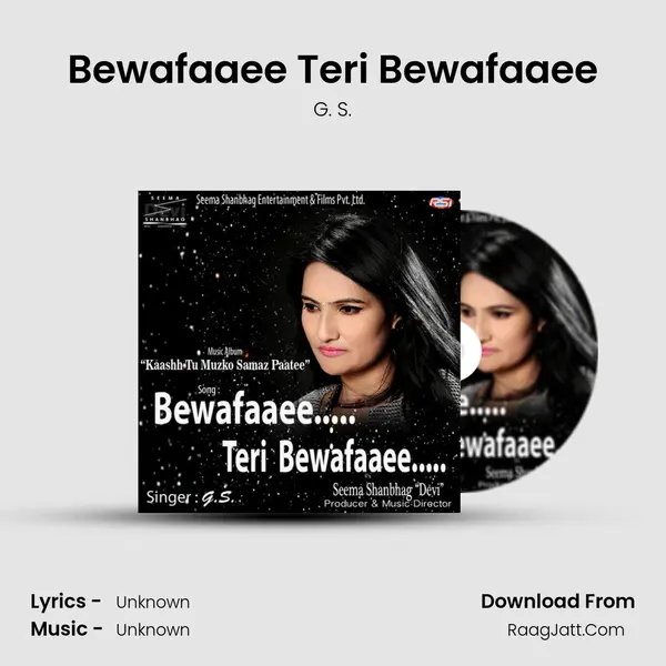 Bewafaaee Teri Bewafaaee - Single - G. S.