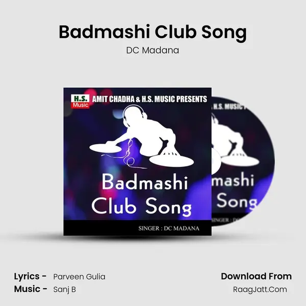 Badmashi Club Song MP3 Song by DC Madana Cover