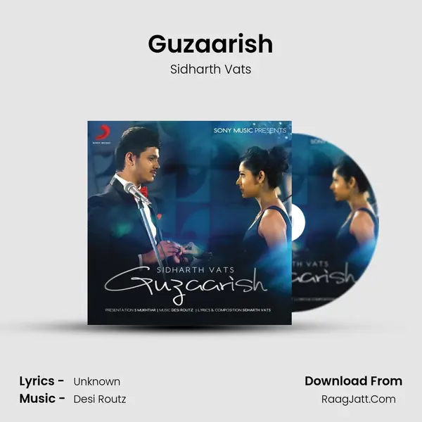 Guzaarish - Sidharth Vats