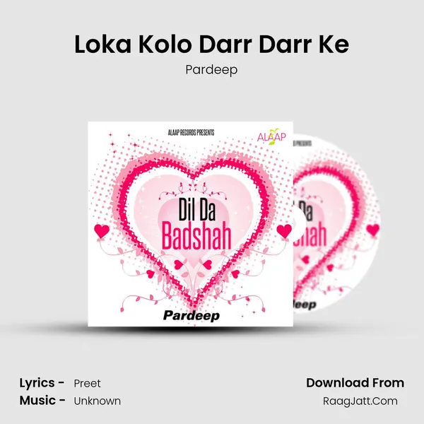 Loka Kolo Darr Darr Ke MP3 Song by Pardeep Cover