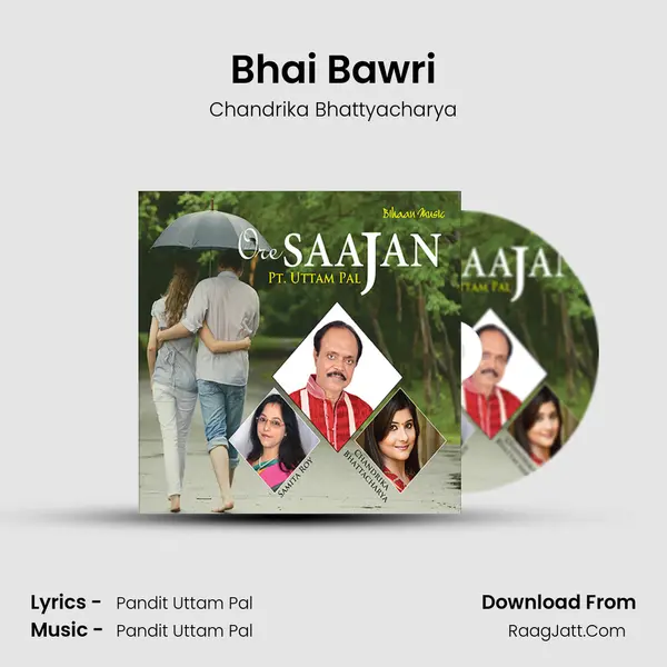 Bhai Bawri MP3 Song by Chandrika Bhattyacharya Cover