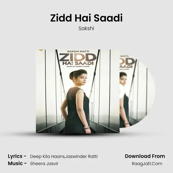 Zidd Hai Saadi - Sakshi
