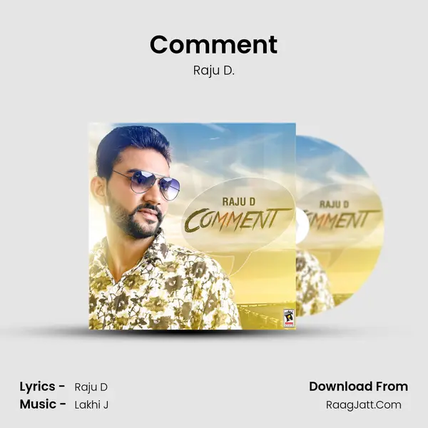 Comment - Raju D.