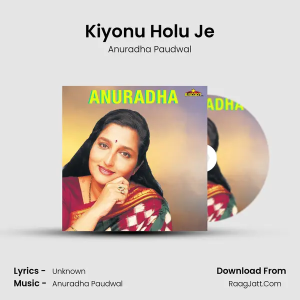 Kiyonu Holu Je MP3 Song by Anuradha Paudwal Cover