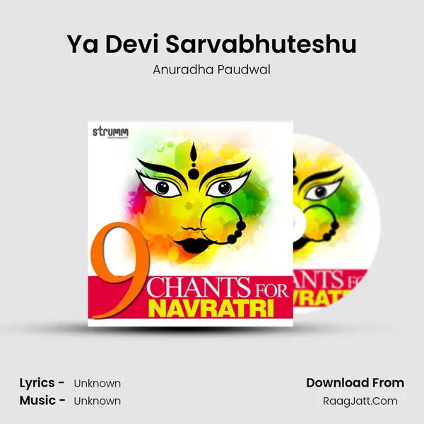 Ya Devi Sarvabhuteshu MP3 Song by Anuradha Paudwal Cover