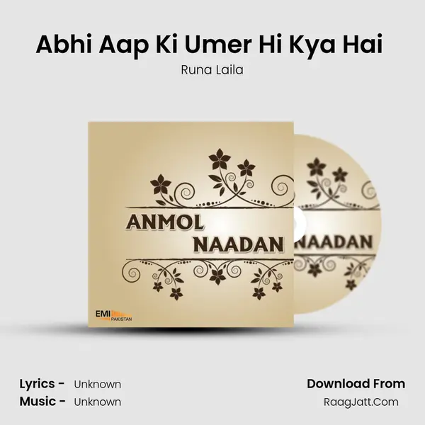 Abhi Aap Ki Umer Hi Kya Hai (From 