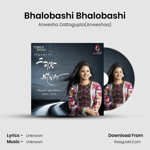 Bhalobashi Bhalobashi MP3 Song by Anwesha Dattagupta(Anweshaa) Cover
