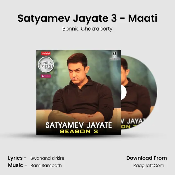 Satyamev Jayate 3 - Maati MP3 Song by Bonnie Chakraborty Cover