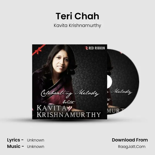 Teri Chah MP3 Song by Kavita Krishnamurthy Cover