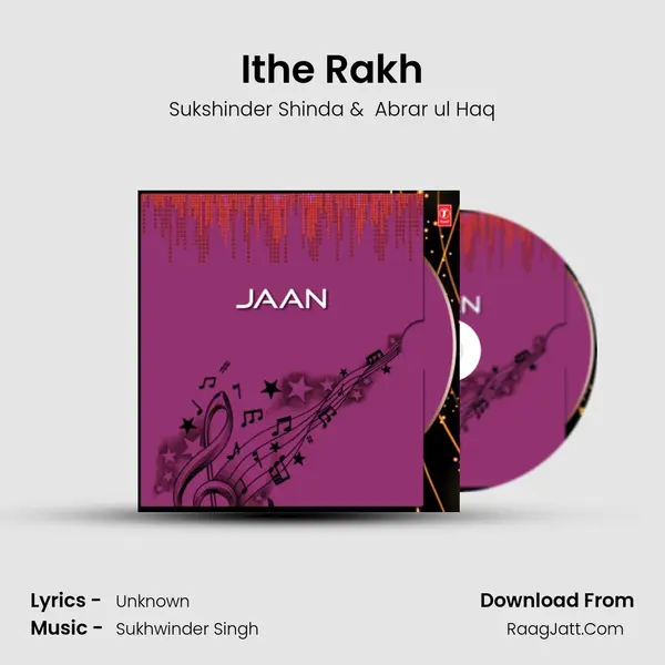 Ithe Rakh MP3 Song by Sukshinder Shinda Cover