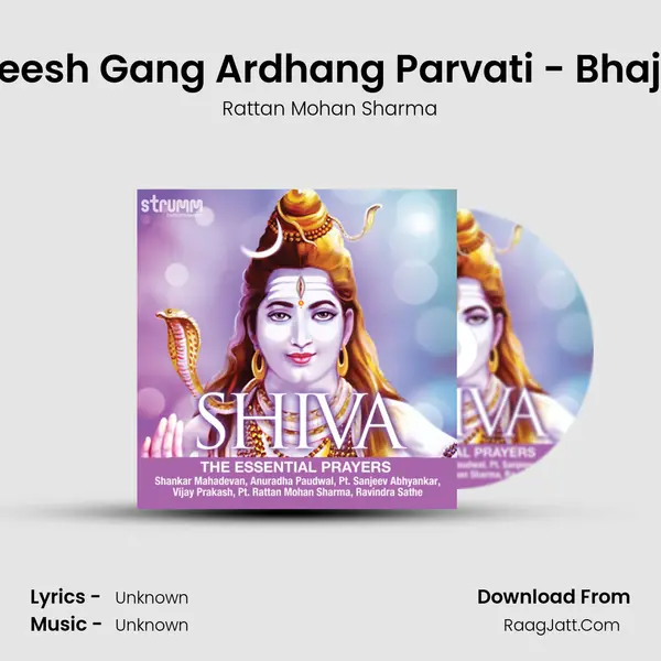 Sheesh Gang Ardhang Parvati - Bhajan MP3 Song by Rattan Mohan Sharma Cover