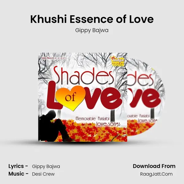 Khushi Essence of Love mp3 song
