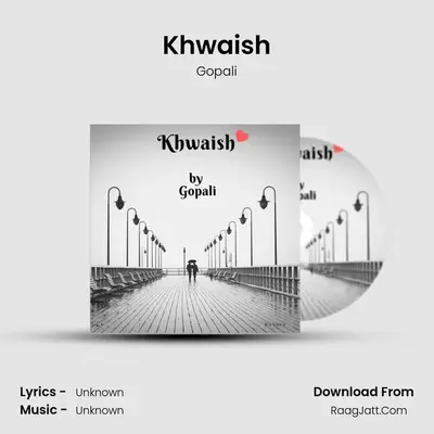 Khwaish - Single - Gopali