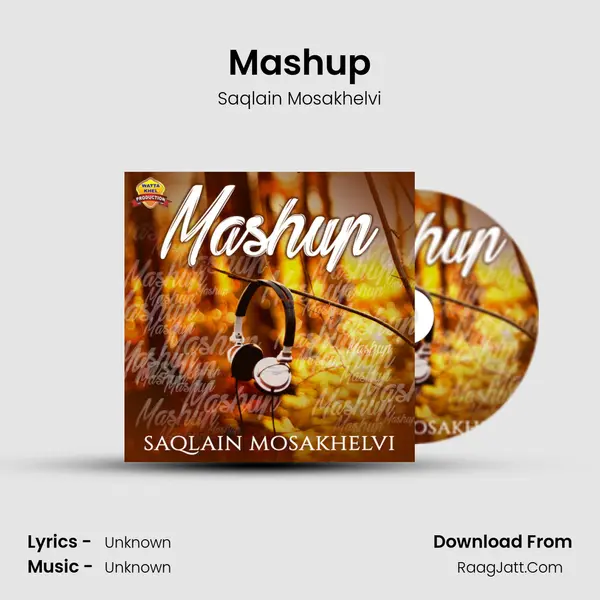 Mashup - Single - Saqlain Mosakhelvi