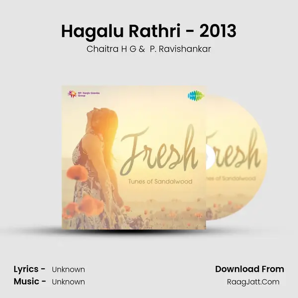 Hagalu Rathri - 2013 MP3 Song by Chaitra H G Cover