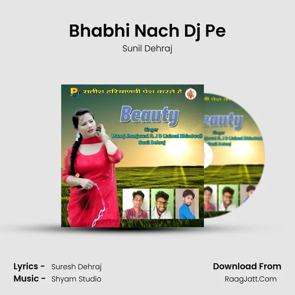 Bhabhi Nach Dj Pe MP3 Song by Sunil Dehraj Cover