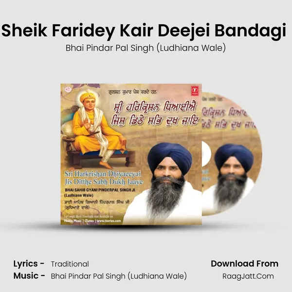 Sheik Faridey Kair Deejei Bandagi (Live On 20.07.2013 At Sector 11 Dwarka Delhi) MP3 Song by Bhai Pindar Pal Singh (Ludhiana Wale) Cover