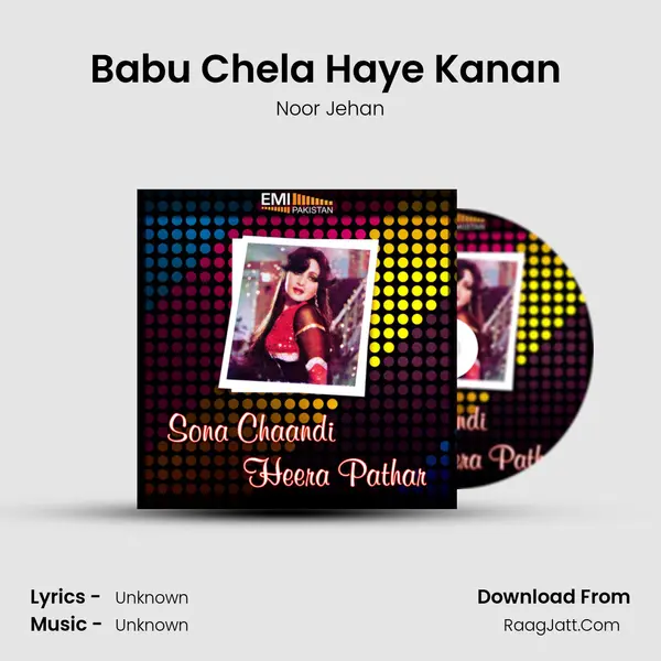 Babu Chela Haye Kanan (from 