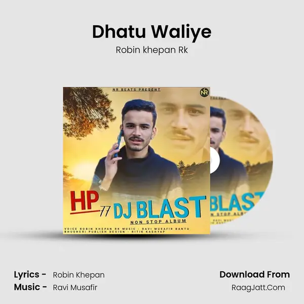 Dhatu Waliye MP3 Song by Robin khepan Rk Cover