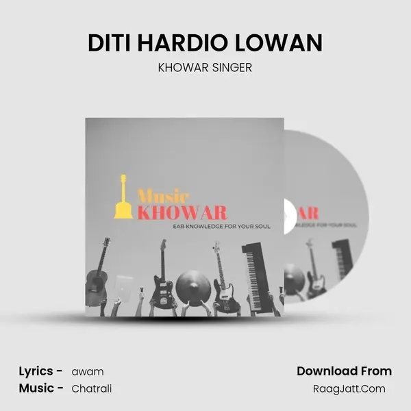 DITI HARDIO LOWAN MP3 Song by KHOWAR SINGER Cover