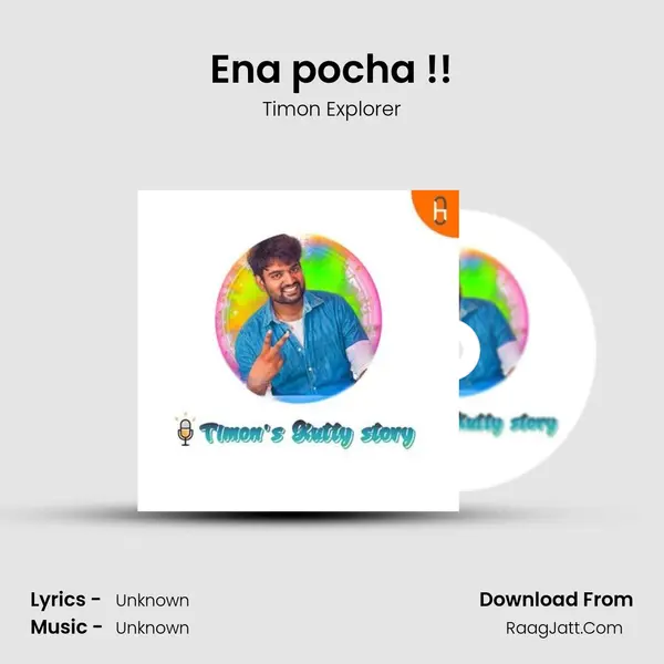Ena pocha !! MP3 Song by Timon Explorer Cover