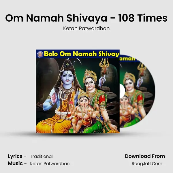 Om Namah Shivaya - 108 Times Cover