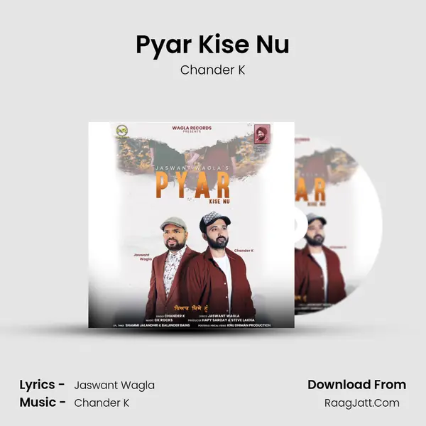 Pyar Kise Nu - Chander K