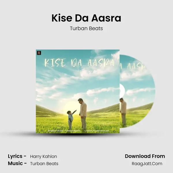 Kise Da Aasra mp3 song